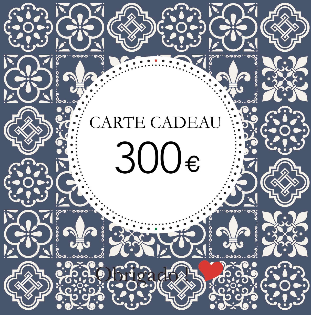 Carte cadeau pour un cadeau portugais Carte cadeau 300.00 €